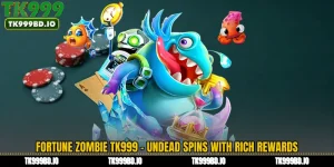 Fortune Zombie TK999 - Undead Spins With Rich Rewards